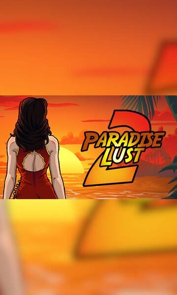 paradise lust|Paradise Lust on Steam.